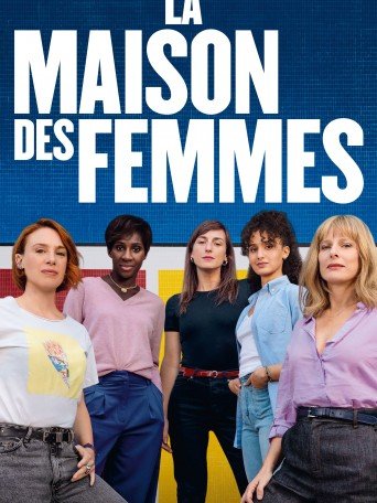 LA MAISON DES FEMMES