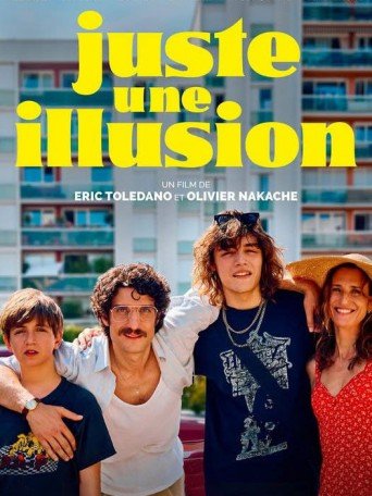 JUSTE UNE ILLUSION